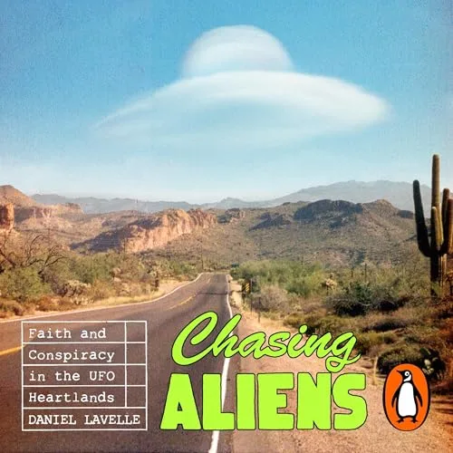 Chasing Aliens By Daniel Lavelle